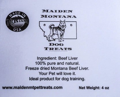 Freeze-dried beef liver treats - 4oz bag - Maiden Montana Pet Treats Label Front